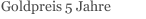 Goldpreis 5 Jahre