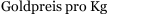 Goldpreis pro Kg 